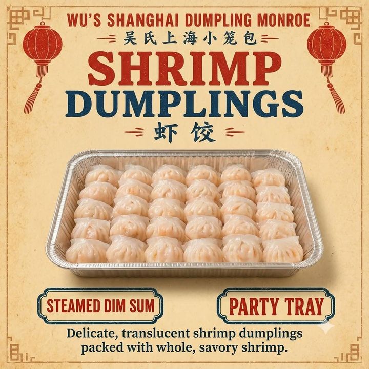 Wu's Shanghai Dumpling - Monroe NJ - Shrimp Dumplings 虾饺-30 pcs