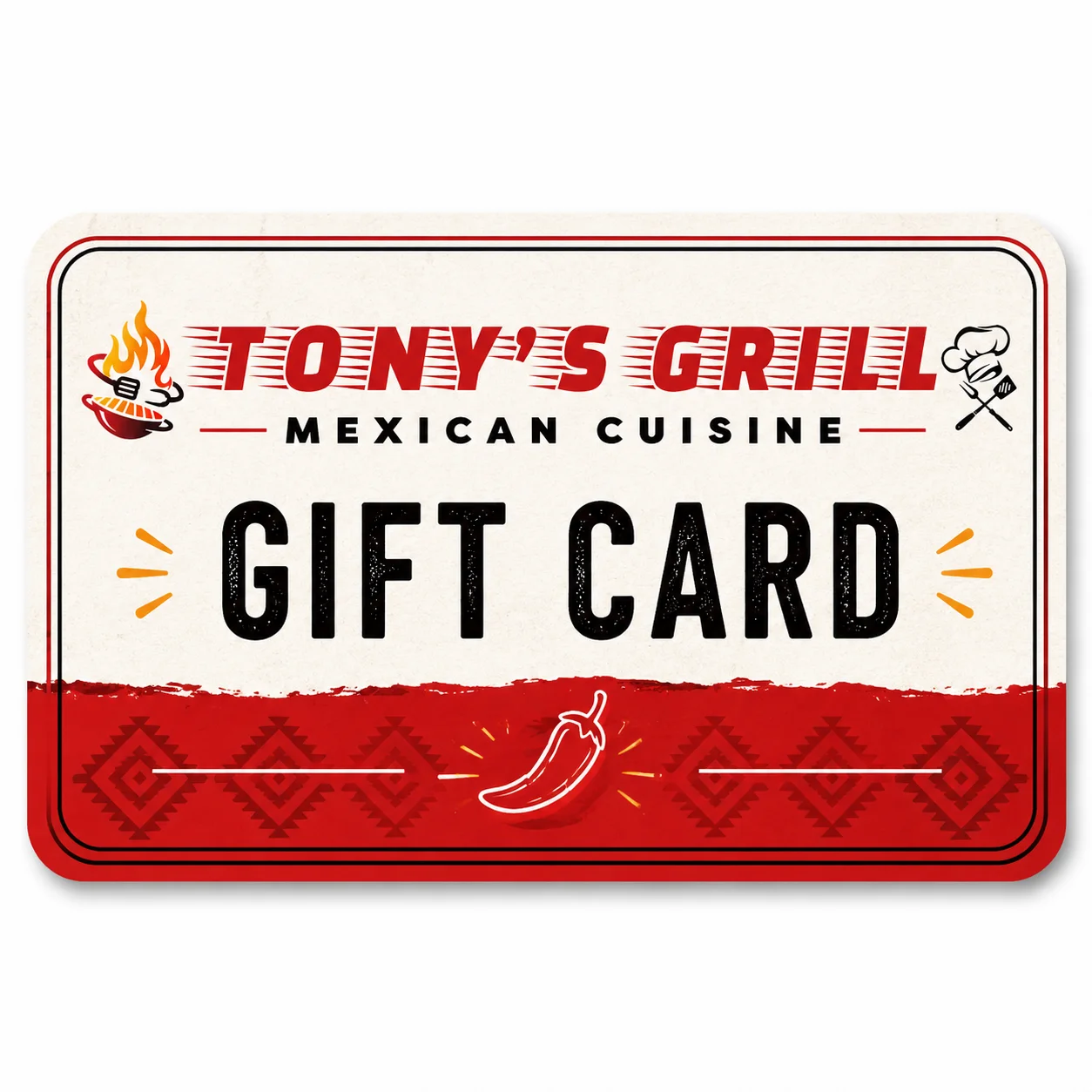 Gift card for Tony's Grill Mexican cuisine