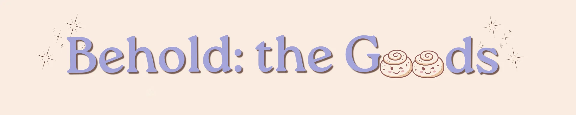 Stylized logo for a bakery called 'Behold: the Goods'