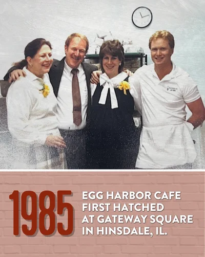 1985 egg harbor cafe hinsdale was hatched in gateway square in Hinsdale, IL