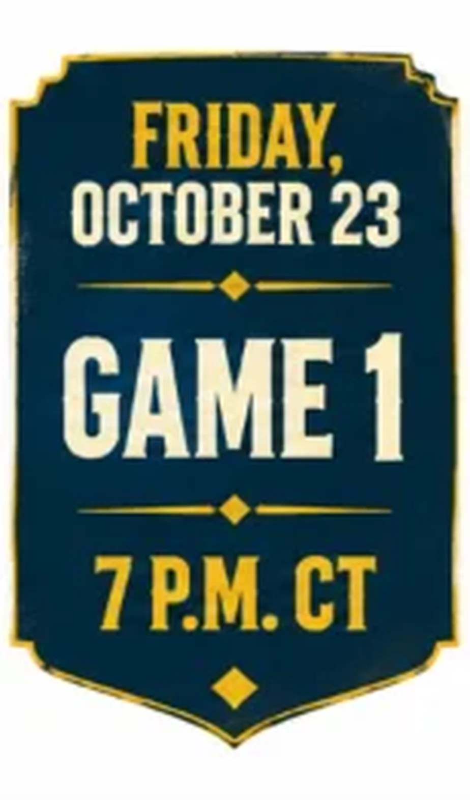 Friday, October 23 Watch Party Game 1 7Pm