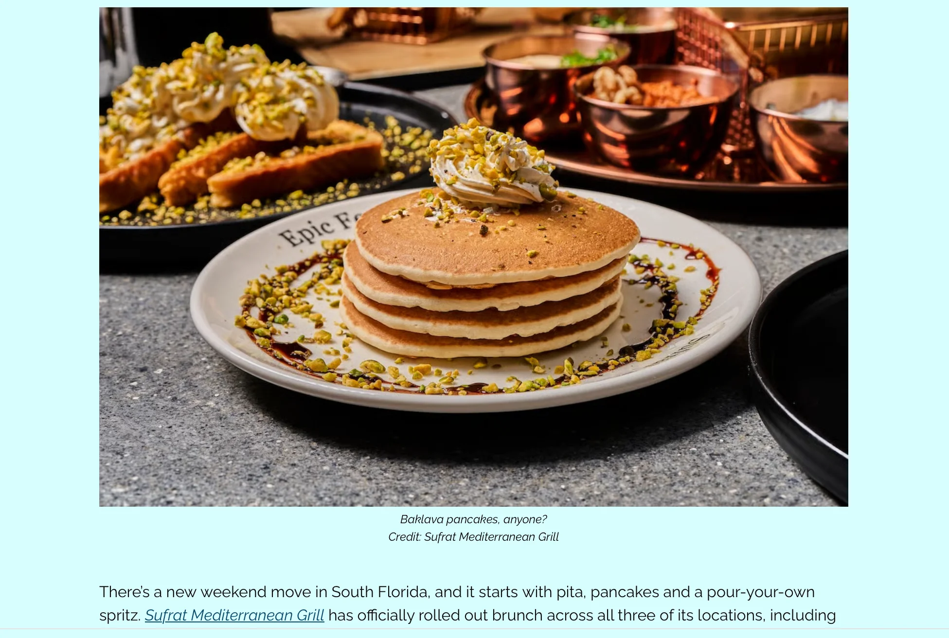 There’s a new weekend move in South Florida, and it starts with pita, pancakes and a pour-your-own spritz. Sufrat Mediterranean Grill has officially rolled out brunch across all three of its locations, including Pembroke Pines (10430 Pines Blvd.), inviting guests to gather around the table Saturdays and Sundays from 11 a.m. to 3 p.m.