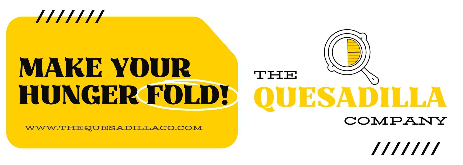 Logo of The Quesadilla Company with a catchy slogan