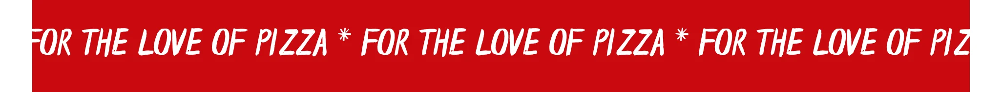 Bold text design celebrating pizza love