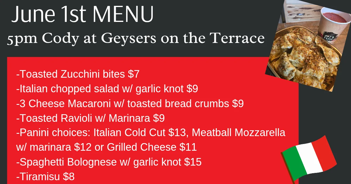 Menu for June 1st at Geysers on the Terrace featuring Italian dishes.