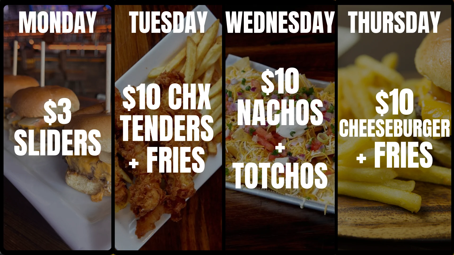 Weekly food specials featuring sliders, chicken tenders, nachos, and cheeseburgers